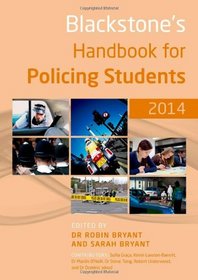 Blackstone's Handbook for Policing Students 2014