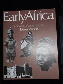 Early Africa (Knowing World History S)