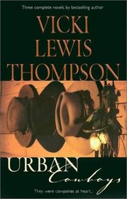 Urban Cowboys (3 novels in 1)