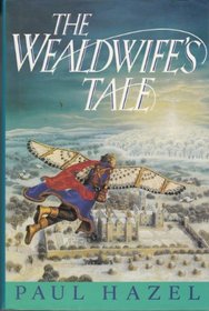 The Wealdwife's Tale (Avonova Book)