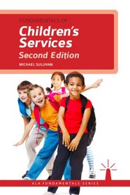 Fundamentals of Children's Services, Second Edition