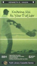 Knowing God as Your Father