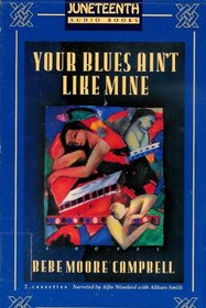 Your Blues Ain't Like Mine (Juneteenth Audio Books)