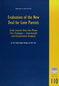 Evaluation of the New Deal for Lone Parents: Cost Benefit and Econometric Analyses: Early Lessons from the Phase One Prototype (DSS Research Report)