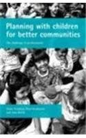 Planning With Children for Better Communities: The Challenge to Professionals