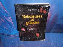Nebuleuses et galaxies: Atlas du ciel profond (French Edition)