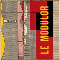 Le Modulor and Modulor 2 [ENGLISH EDITION]
