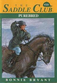 Purebred (Saddle Club, Bk 39)