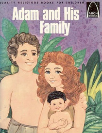 Adam and His Family (Arch Books)
