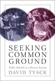 Seeking Common Ground : Public Schools in a Diverse Society