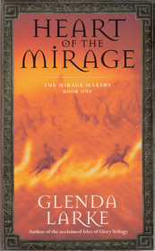 Heart of the Mirage (Mirage Makers)