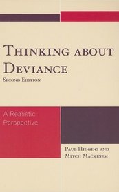 Thinking About Deviance: A Realistic Perspective