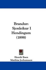 Brandur: Sjonleikur I Hendingum (1898) (Icelandic Edition)