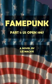 Famepunk: 1987 US Open