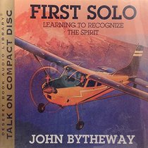 First Solo: Learning to Recognize the Spirit
