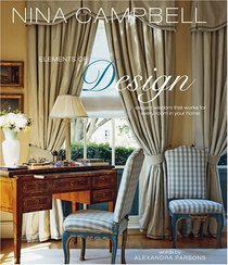 Elements of Design: Elegant Wisdom That Works for Every Room in Your Home
