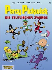 Percy Pickwick, Bd.18, Die teuflischen Zwerge