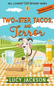 Two-Step, Tacos, and Terror (Hill Country Cozy Mystery Series)