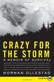 Crazy for the Storm (Larger Print)