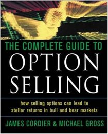 The Complete Guide to Option Selling