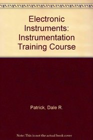 Electronic Instruments: Instrumentation Training Course