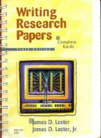 Writing Research Papers: A Complete Guide (Writing Research Papers (Spiral), 10th ed)