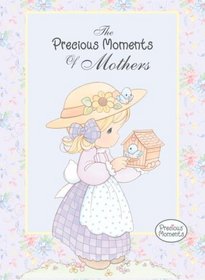The Precious Moments Of Mothers