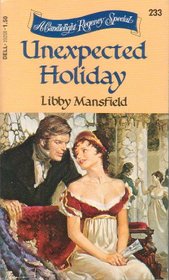Unexpected Holiday (Candlelight Regency, No 233)