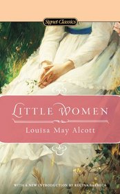 Little Women (Signet Classics)