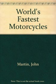 World's Fastest Motorcycles (Wheels)