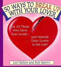 50 Ways to Break Up With Your Lover/ 50 Ways To Make Up With Your Lover