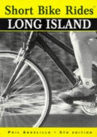 Short Bike Rides on Long Island, 5th (Short Bike Rides Series)