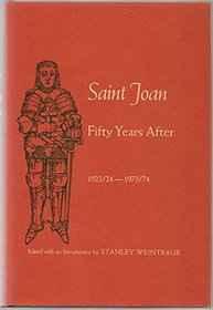Saint Joan: Fifty Years After,: 1923/24-1973/74
