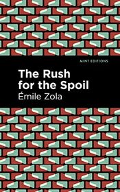 The Rush for the Spoil (Mint Editions)