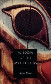 The Wisdom of the Mythtellers