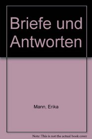 Briefe und Antworten (German Edition)