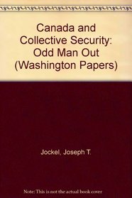 Canada and Collective Security (Washington Papers)