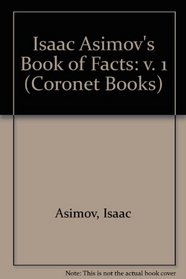 Isaac Asimov's Book of Facts: v. 1 (Coronet Books)