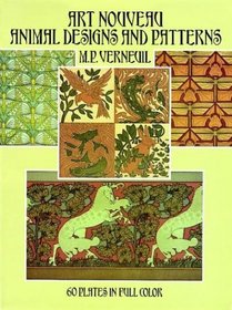 Art Nouveau Animal Designs and Patterns : 60 Plates in Full Color (Dover Pictorial Archive)