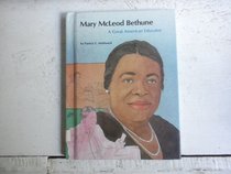 Mary McLeod Bethune: A Great American Educator (People of Distinction)