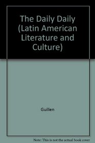 The Daily Daily (Latin American Literature and Culture)