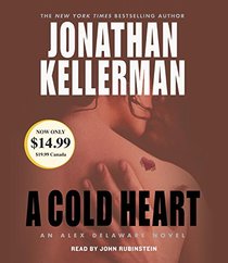 A Cold Heart (Alex Delaware, Bk 17) (Audio CD) (Abridged)