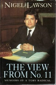 The View from No.11: Memoirs of a Tory Radical