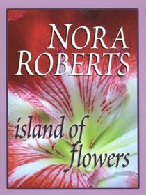 Island of Flowers (Large Print)