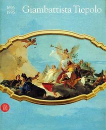 Giambattista Tiepolo: Venetian Itineraries (Canal Guides)