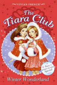 The Tiara Club Winter Wonderland (The Tiara Club)