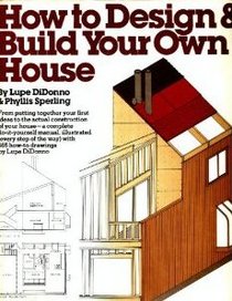 How to Design & Build Your Own House