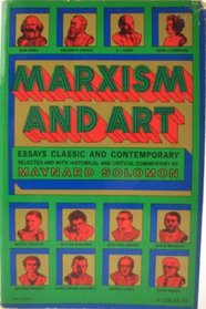 Marxism and art: essays classic and contemporary,