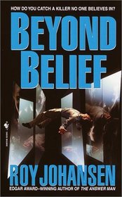 Beyond Belief (Joe Bailey, Bk 1)