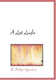 A Lost Leader (Large Print Edition)